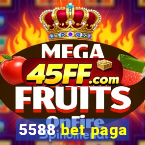 5588 bet paga